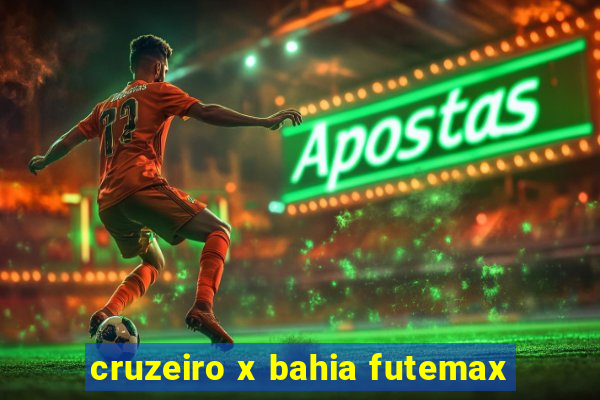 cruzeiro x bahia futemax