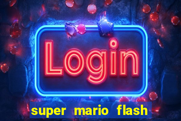 super mario flash click jogos