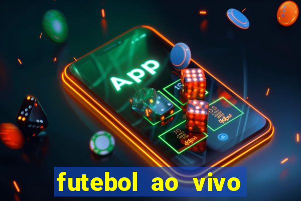 futebol ao vivo multi canais