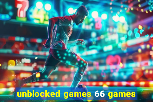 unblocked games 66 games