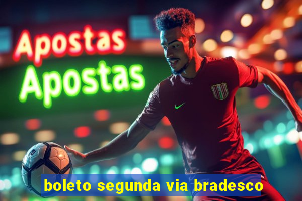 boleto segunda via bradesco