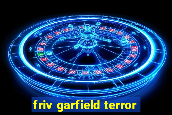 friv garfield terror