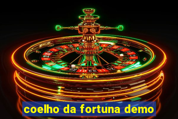 coelho da fortuna demo