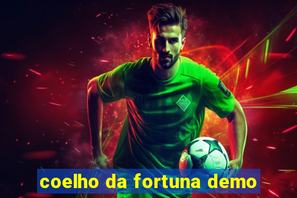 coelho da fortuna demo