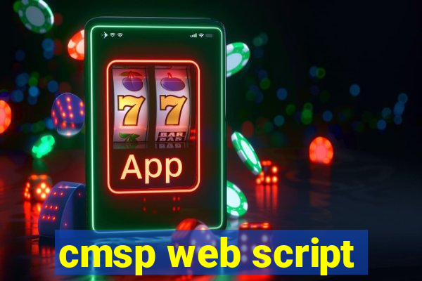 cmsp web script