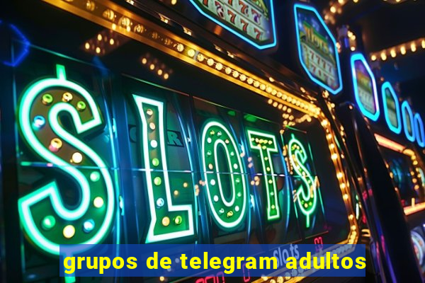 grupos de telegram adultos