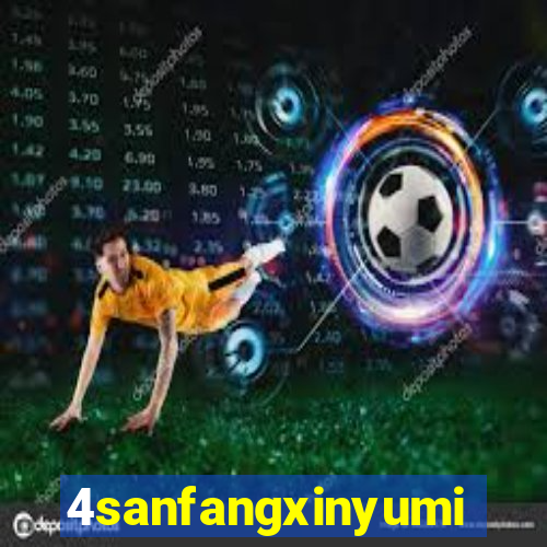 4sanfangxinyuming.com