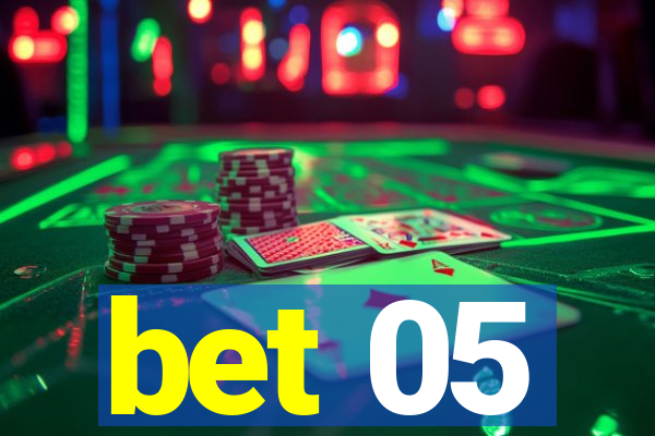 bet 05