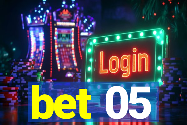 bet 05