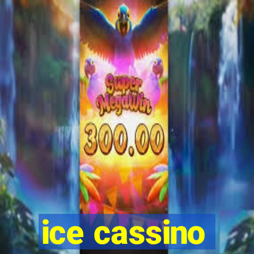 ice cassino