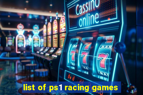 list of ps1 racing games