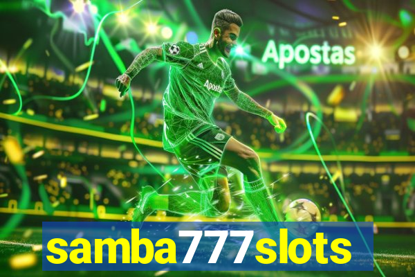 samba777slots