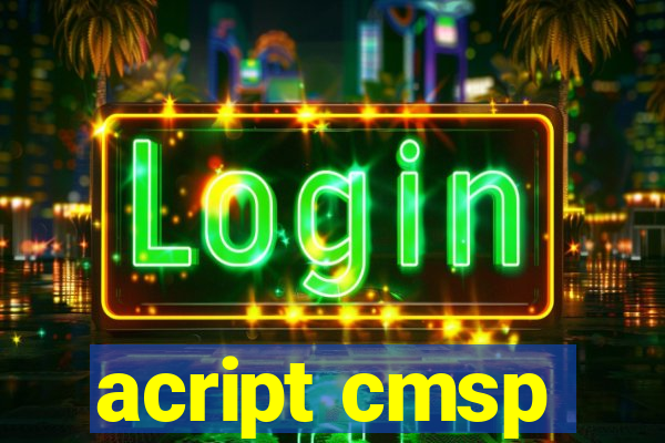 acript cmsp