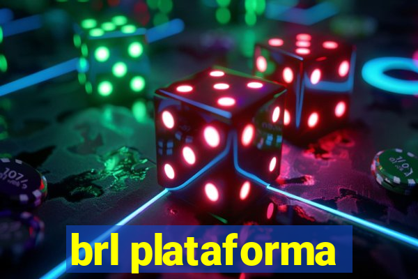 brl plataforma