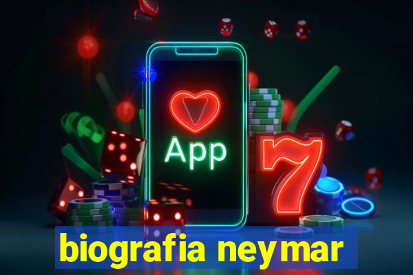 biografia neymar