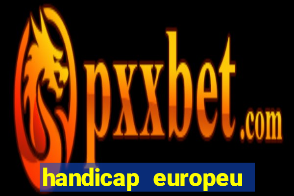 handicap europeu empate - 1