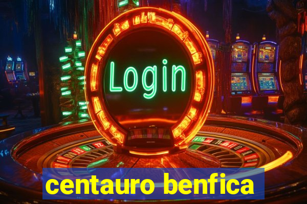 centauro benfica