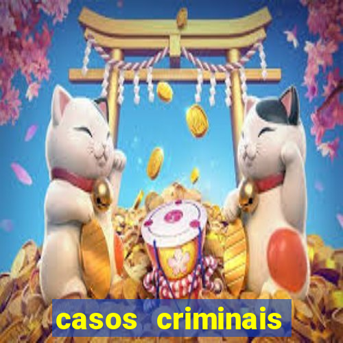 casos criminais para ler pdf