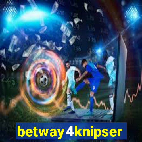 betway4knipser