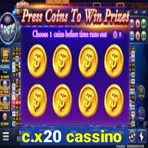 c.x20 cassino