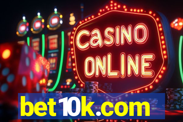 bet10k.com