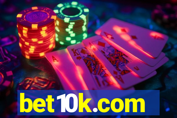 bet10k.com