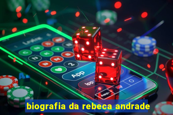 biografia da rebeca andrade