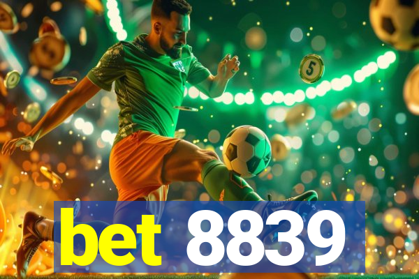 bet 8839