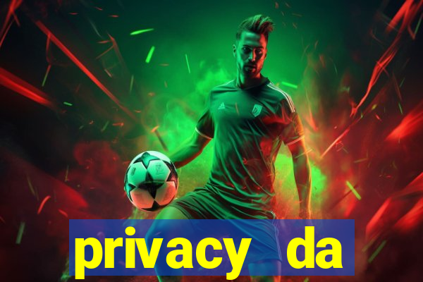 privacy da pipokinha gratis