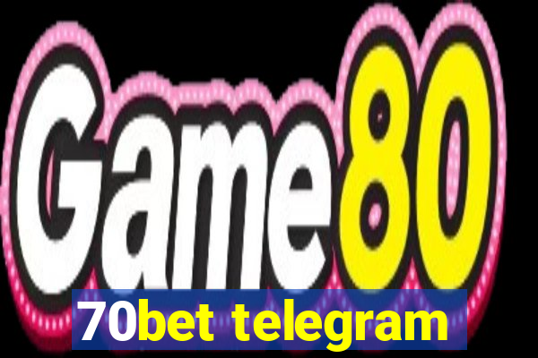 70bet telegram