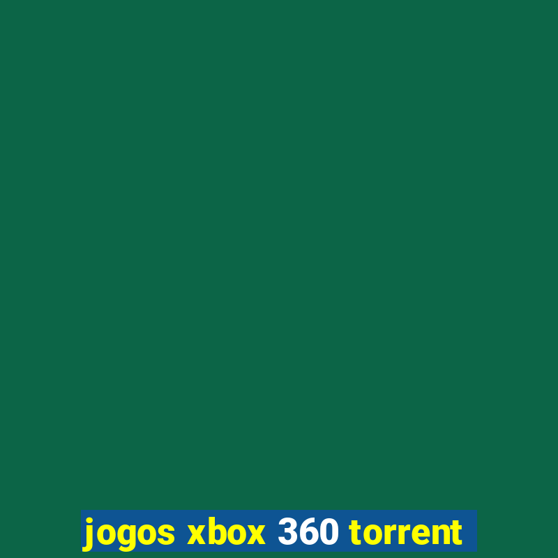 jogos xbox 360 torrent