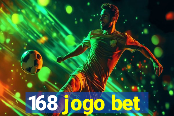 168 jogo bet