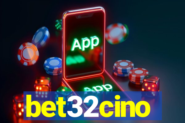 bet32cino