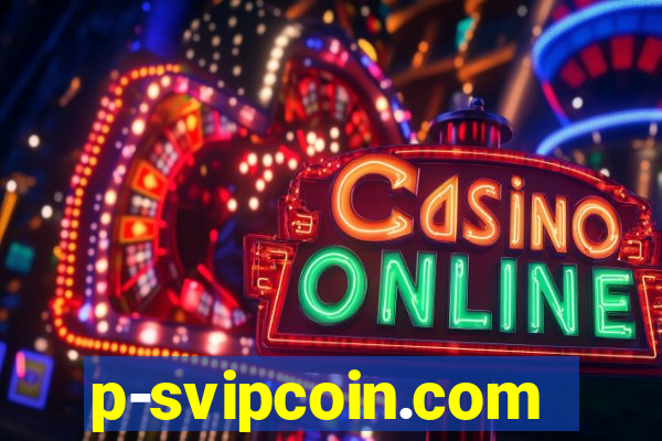 p-svipcoin.com