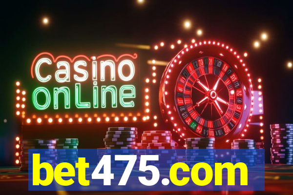 bet475.com