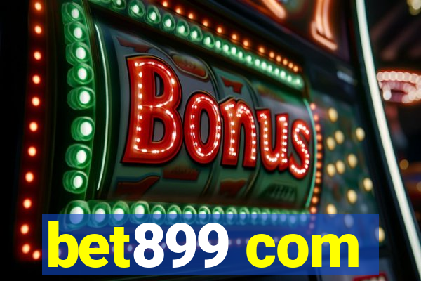 bet899 com