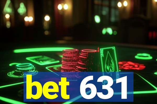 bet 631