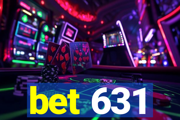 bet 631