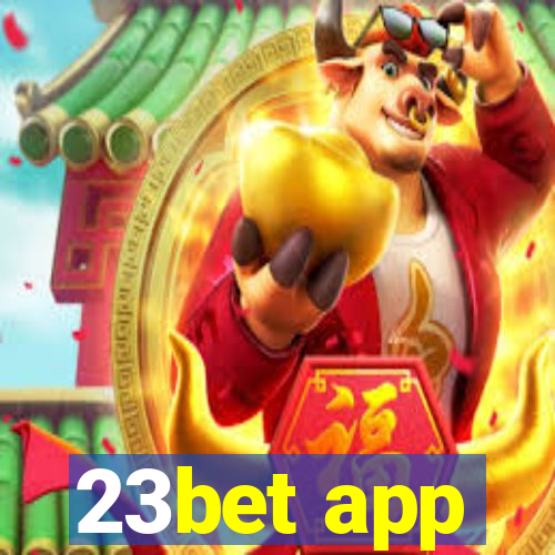 23bet app