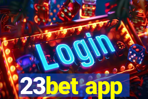 23bet app