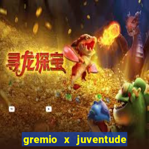 gremio x juventude futebol play hd