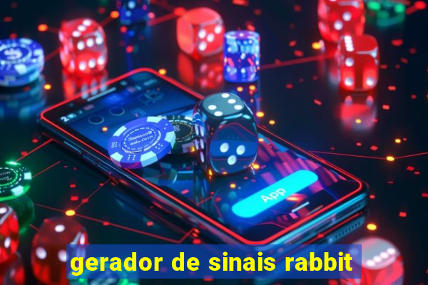 gerador de sinais rabbit