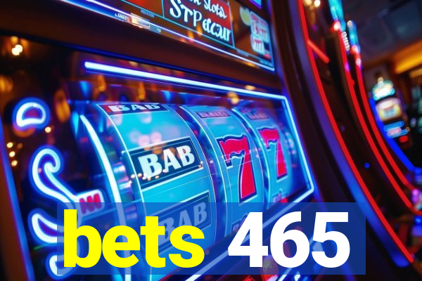 bets 465