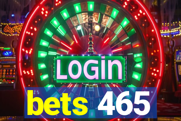 bets 465