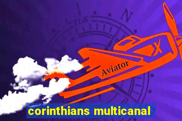 corinthians multicanal