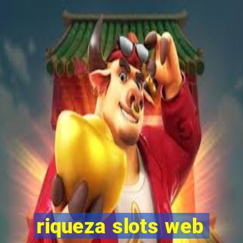 riqueza slots web