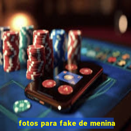 fotos para fake de menina