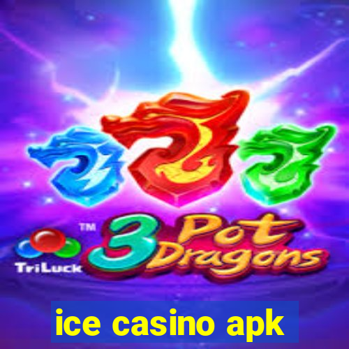 ice casino apk