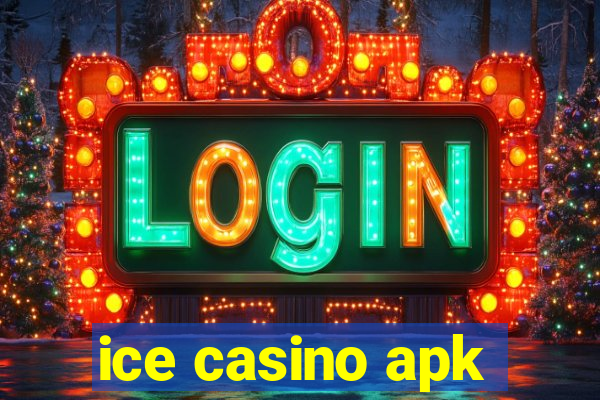 ice casino apk