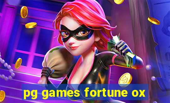 pg games fortune ox